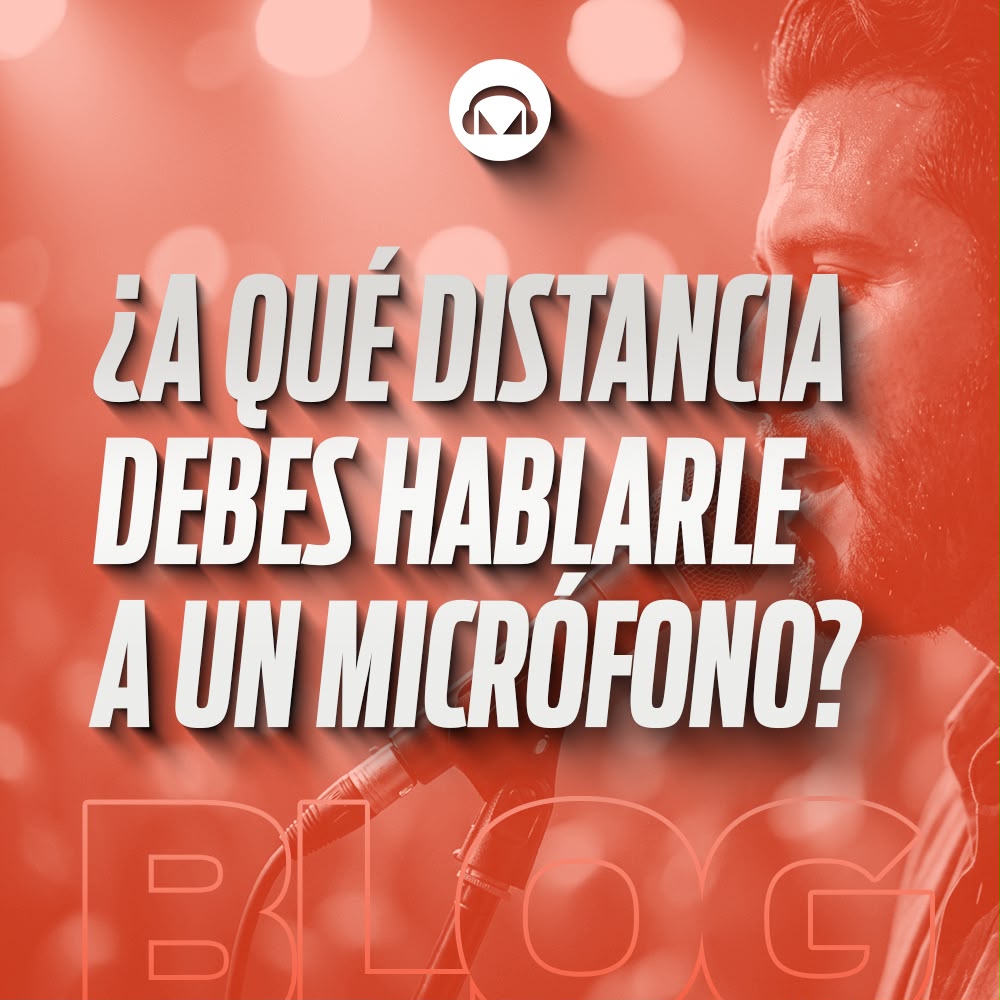 a que distancia hablar del microfono